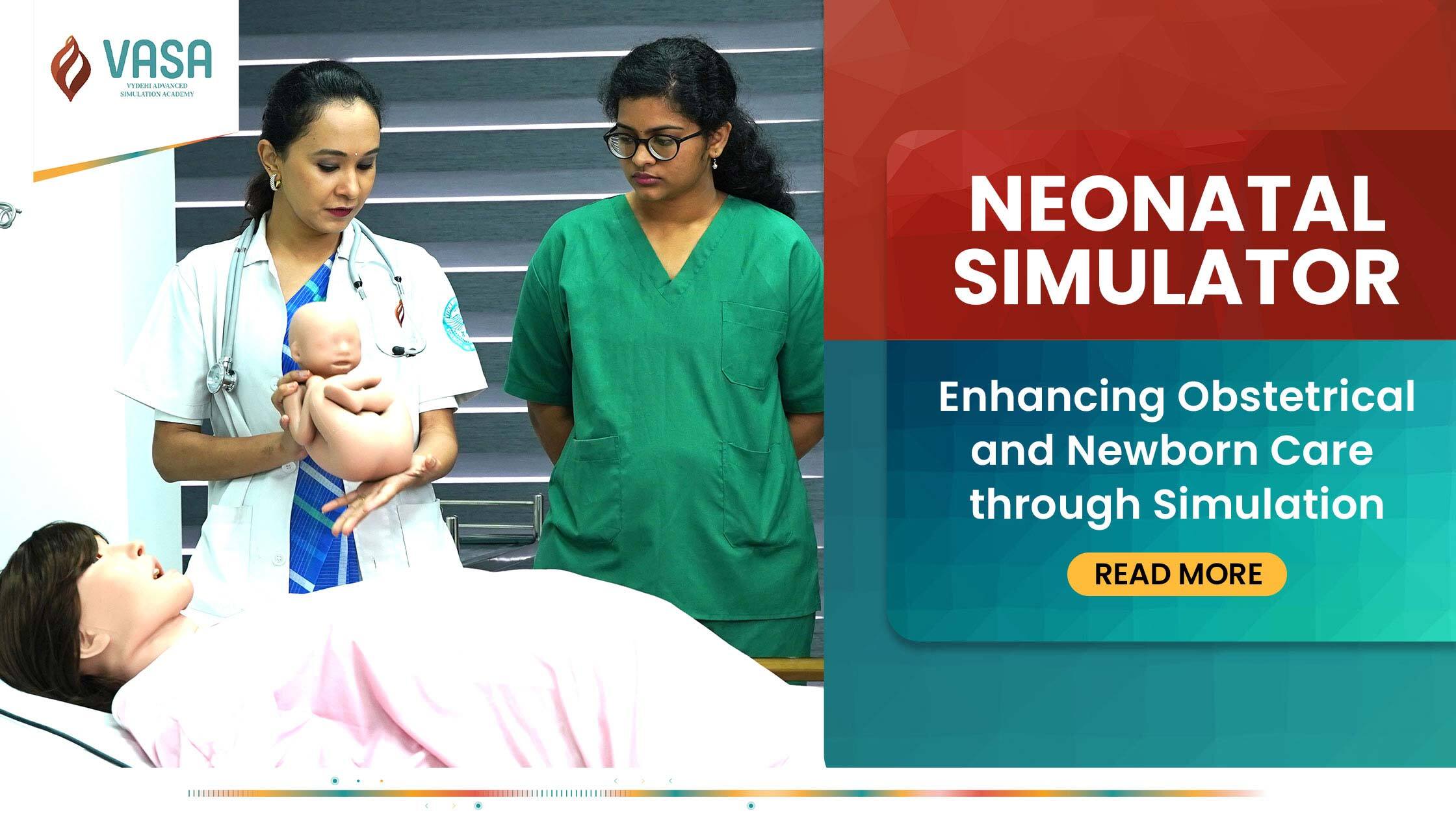 Neonatal Simulator: Enhancing Obstetrical and Newborn Care through Simulation