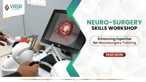 Neuro Surgery Skills Workshop