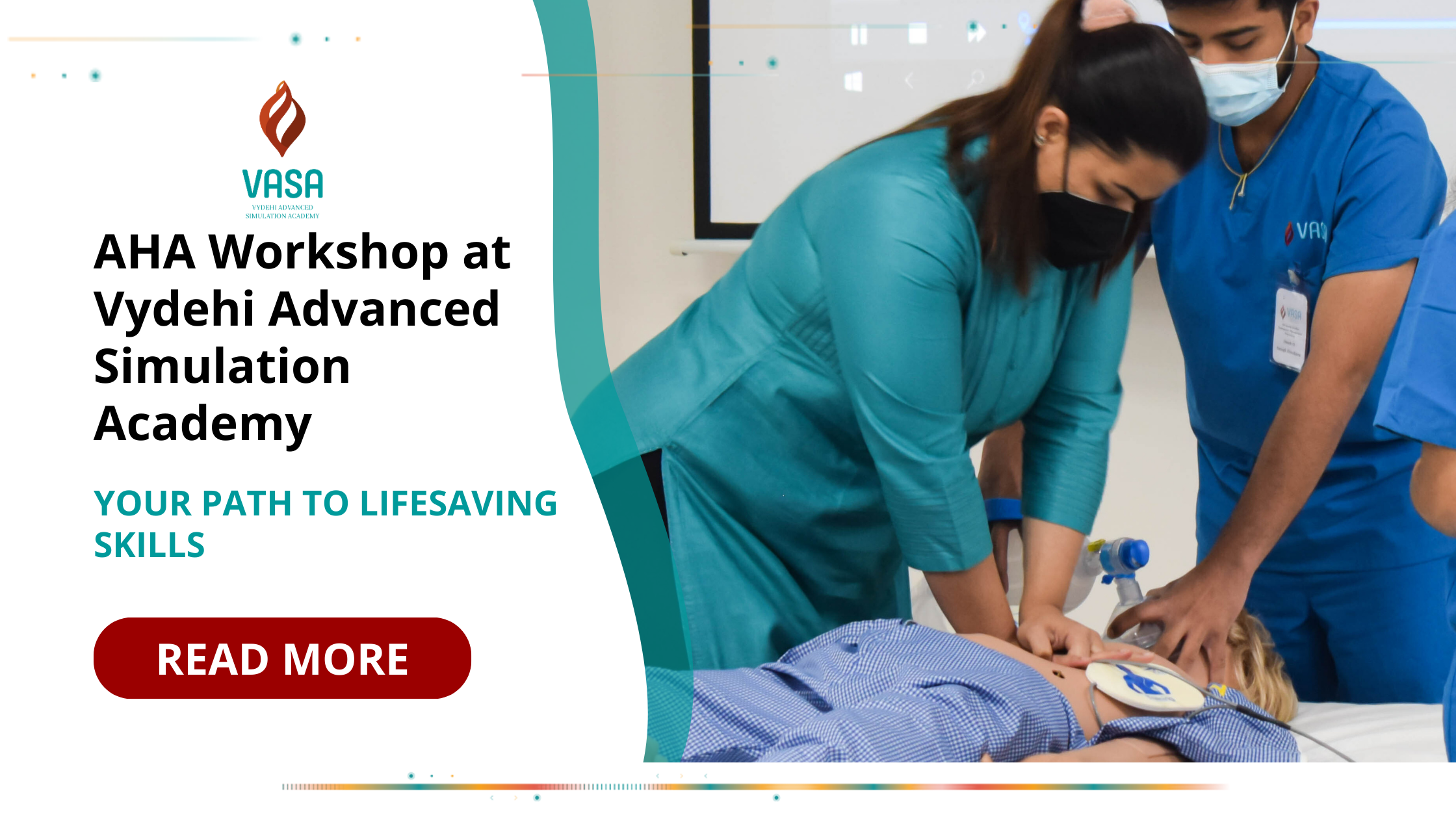 AHA Workshop at Vydehi Advanced Simulation Academy: Your Path to Lifesaving Skills