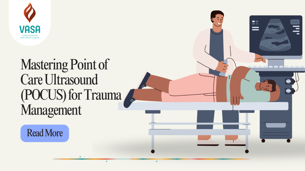 Mastering Point of Care Ultrasound (POCUS) for Trauma Management